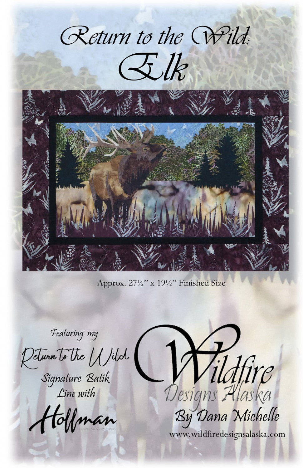 Wildfire Designs Alaska Return to the Wild Elk Laser Cut Applique Kit Front Cover