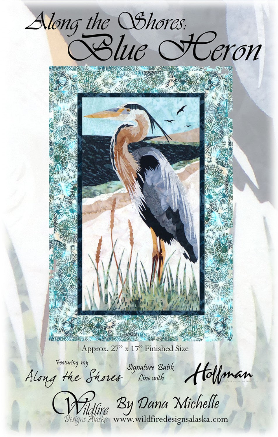 Wildfire Designs Alaska Along the Shores Blue Heron Applique Quilt Pattern Front Cover