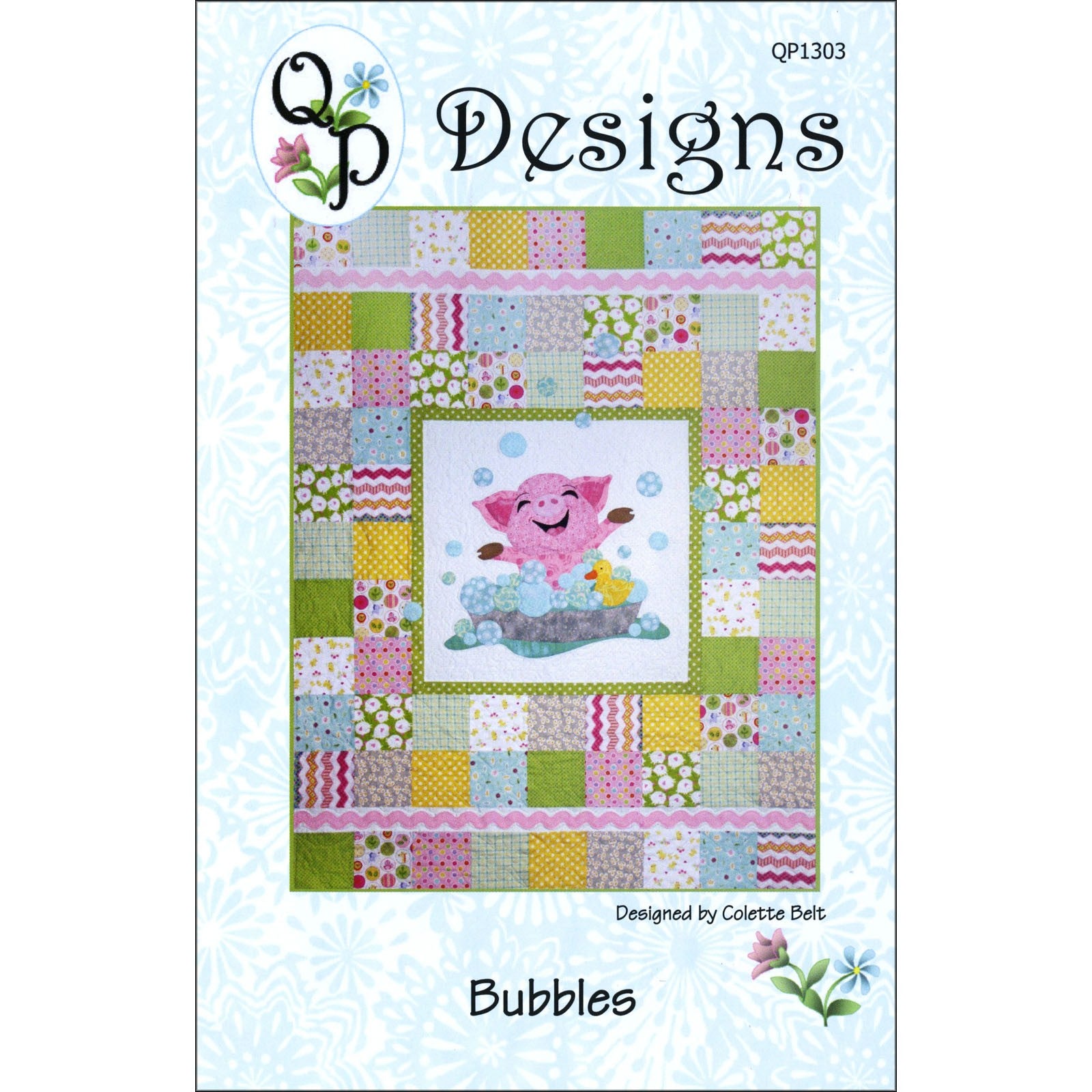 Quilter's Paradise Bubbles Pig Applique Quilt Pattern Front Cover